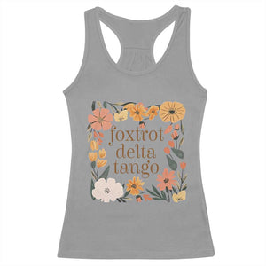 Foxtrots Deltas Tangos Boho Floral Racerback Tank Top Funny Offensive TS02 Sport Gray Print Your Wear