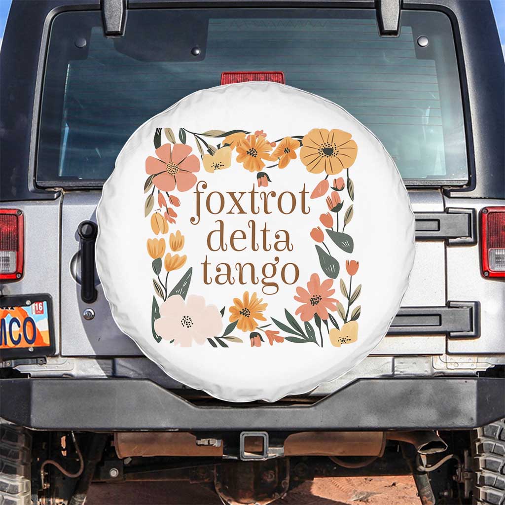 Foxtrots Deltas Tangos Boho Floral Spare Tire Cover Funny Offensive TS02 No hole White Print Your Wear
