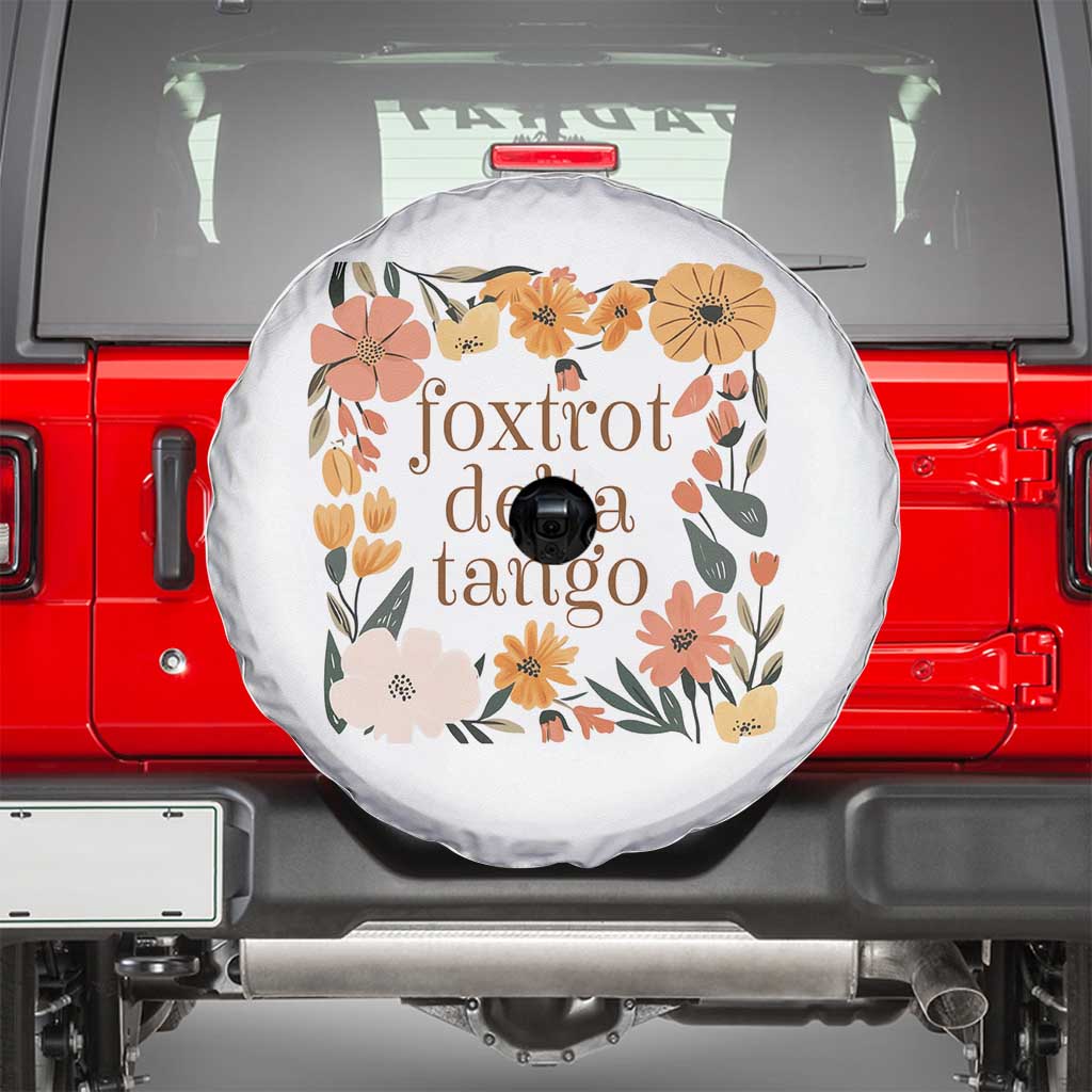 Foxtrots Deltas Tangos Boho Floral Spare Tire Cover Funny Offensive TS02 White Print Your Wear