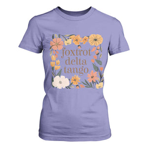 Foxtrots Deltas Tangos Boho Floral T Shirt For Women Funny Offensive TS02 Violet Print Your Wear