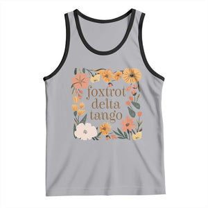Foxtrots Deltas Tangos Boho Floral Tank Top Funny Offensive TS02 Athletic Heather Black Print Your Wear
