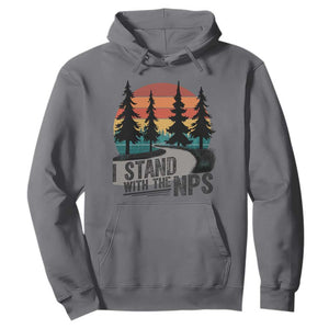 I Stand With The NPS Hoodie National Park Support Park Rangers TS02 Charcoal Print Your Wear