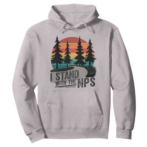 I Stand With The NPS Hoodie National Park Support Park Rangers TS02 Ice Gray Print Your Wear