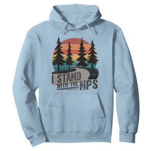 I Stand With The NPS Hoodie National Park Support Park Rangers TS02 Light Blue Print Your Wear