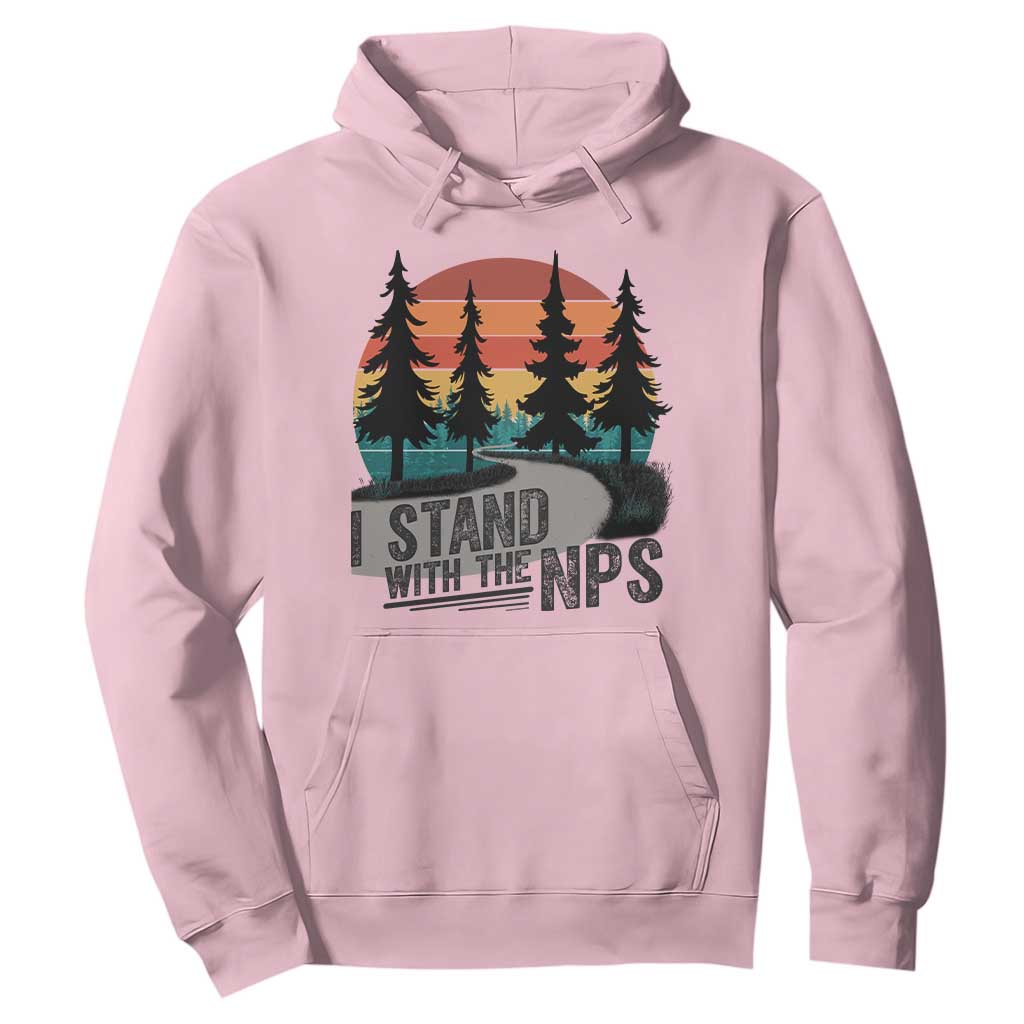I Stand With The NPS Hoodie National Park Support Park Rangers TS02 Light Pink Print Your Wear