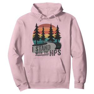 I Stand With The NPS Hoodie National Park Support Park Rangers TS02 Light Pink Print Your Wear