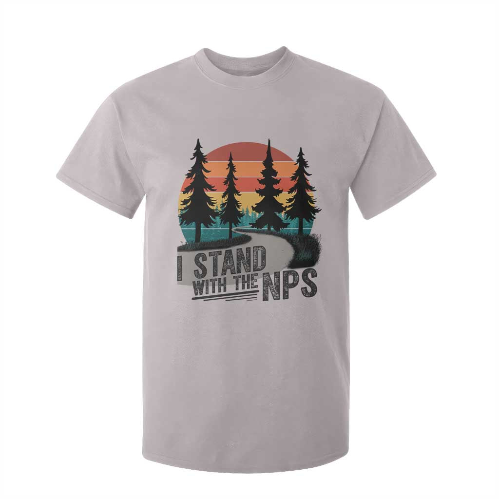 I Stand With The NPS T Shirt For Kid National Park Support Park Rangers TS02 Ice Gray Print Your Wear