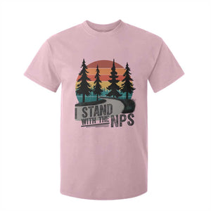 I Stand With The NPS T Shirt For Kid National Park Support Park Rangers TS02 Light Pink Print Your Wear