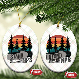 I Stand With The NPS Ceramic Ornament National Park Support Park Rangers TS02 Print Your Wear