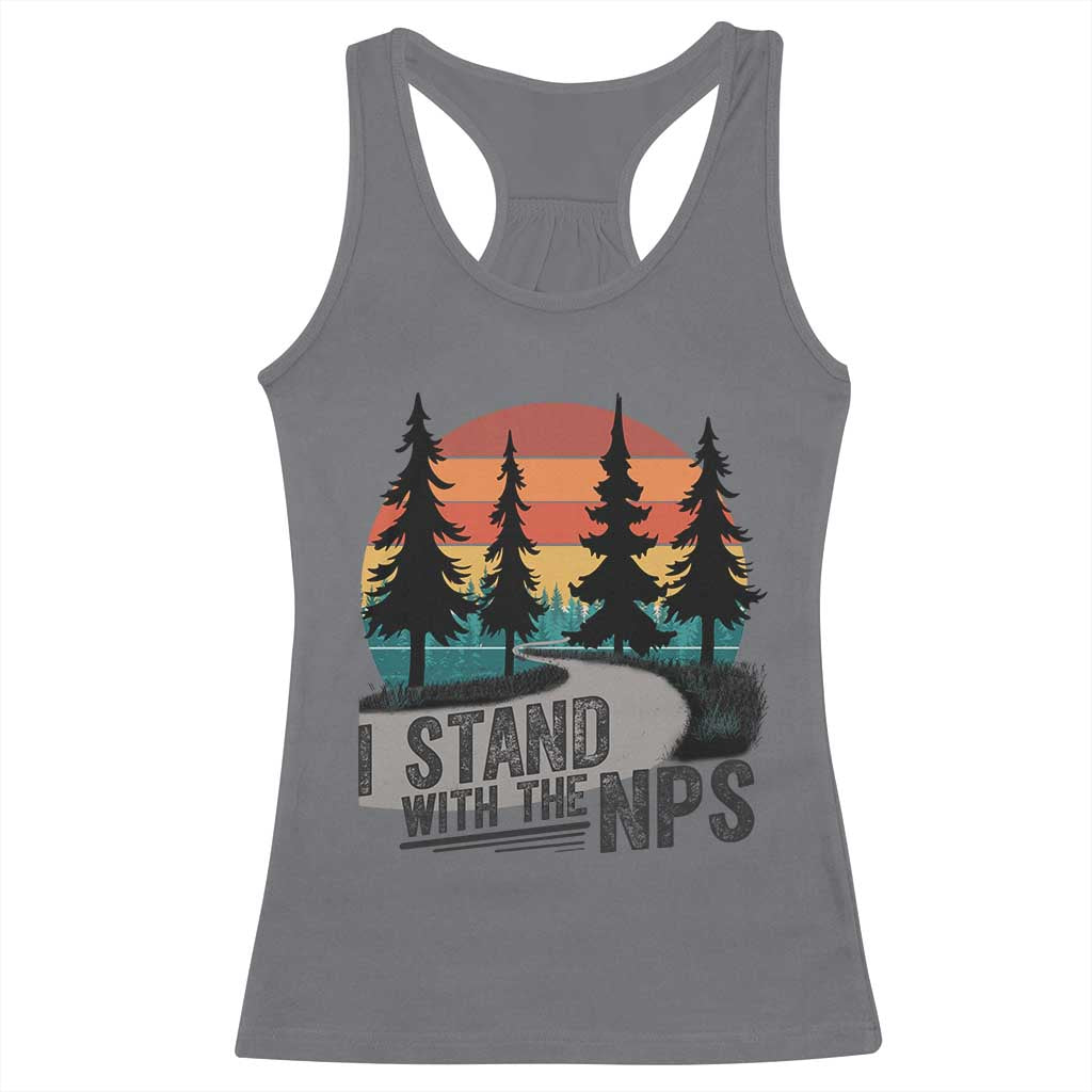 I Stand With The NPS Racerback Tank Top National Park Support Park Rangers TS02 Charcoal Print Your Wear