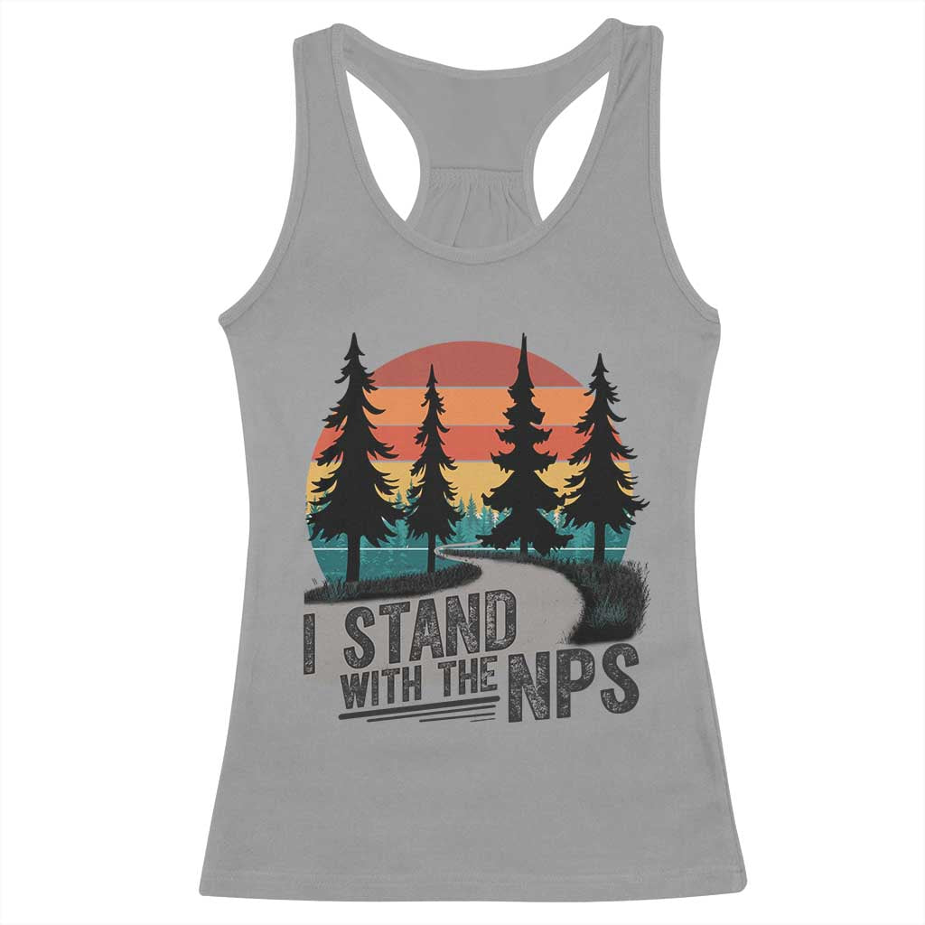 I Stand With The NPS Racerback Tank Top National Park Support Park Rangers TS02 Sport Gray Print Your Wear