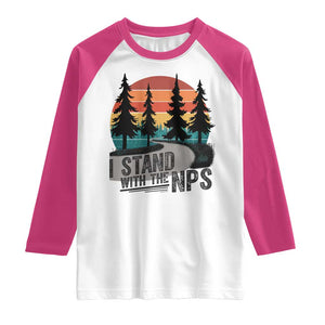 I Stand With The NPS Raglan Shirt National Park Support Park Rangers TS02 White Heliconia Print Your Wear