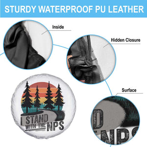 I Stand With The NPS Spare Tire Cover National Park Support Park Rangers TS02 Print Your Wear