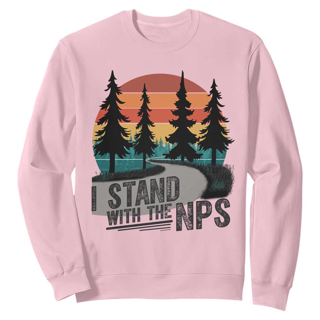 I Stand With The NPS Sweatshirt National Park Support Park Rangers TS02 Light Pink Print Your Wear