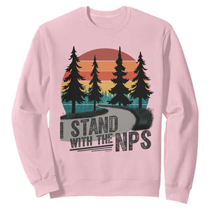 I Stand With The NPS Sweatshirt National Park Support Park Rangers TS02 Light Pink Print Your Wear