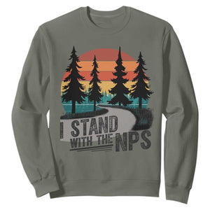 I Stand With The NPS Sweatshirt National Park Support Park Rangers TS02 Military Green Print Your Wear