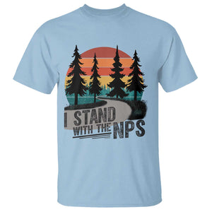 I Stand With The NPS T Shirt National Park Support Park Rangers TS02 Light Blue Print Your Wear