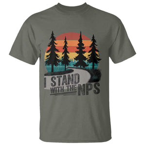 I Stand With The NPS T Shirt National Park Support Park Rangers TS02 Military Green Print Your Wear
