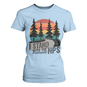 I Stand With The NPS T Shirt For Women National Park Support Park Rangers TS02 Light Blue Print Your Wear
