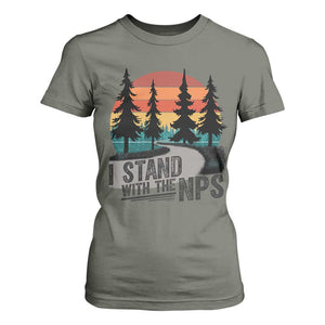 I Stand With The NPS T Shirt For Women National Park Support Park Rangers TS02 Military Green Print Your Wear