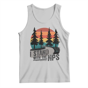 I Stand With The NPS Tank Top National Park Support Park Rangers TS02 Ash Print Your Wear