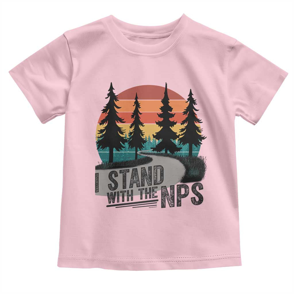 I Stand With The NPS Toddler T Shirt National Park Support Park Rangers TS02 Light Pink Print Your Wear