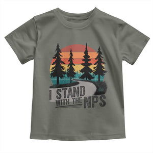 I Stand With The NPS Toddler T Shirt National Park Support Park Rangers TS02 Military Green Print Your Wear