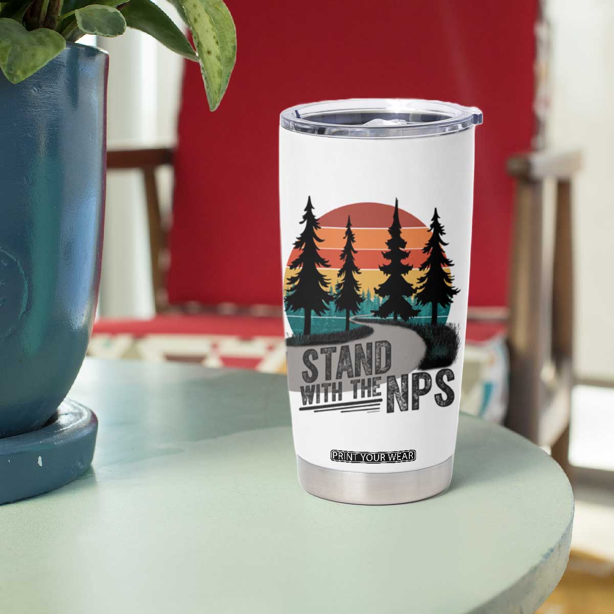 I Stand With The NPS Tumbler Cup National Park Support Park Rangers TS02 Print Your Wear