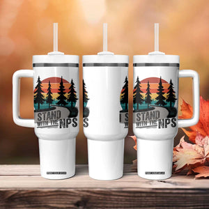 I Stand With The NPS Tumbler With Handle National Park Support Park Rangers TS02 Print Your Wear