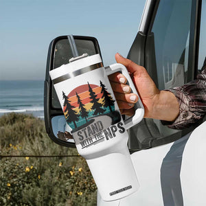 I Stand With The NPS Tumbler With Handle National Park Support Park Rangers TS02 Print Your Wear
