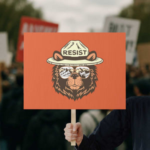 Resist Bear Retro Vintage Protest Sign TS02 Horizontal 18" × 24" Orange Print Your Wear