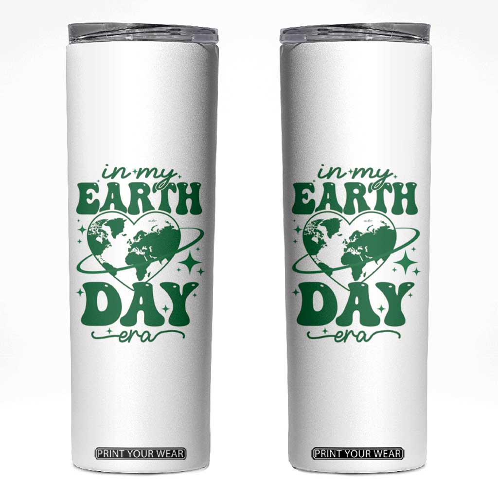 In My Earth Day Era Skinny Tumbler Cute Groovy Planet Heart TS02 White Print Your Wear