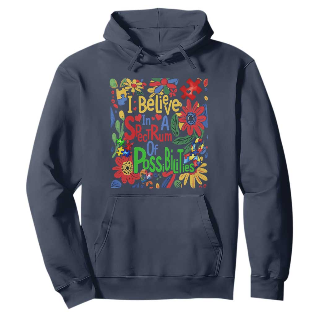Autism Acceptance Hoodie I Believe In A Spectrum Of Possibilities Retro Boho TS02 Navy Print Your Wear