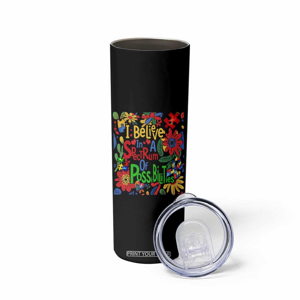 Autism Acceptance Skinny Tumbler I Believe In A Spectrum Of Possibilities Retro Boho TS02 Print Your Wear