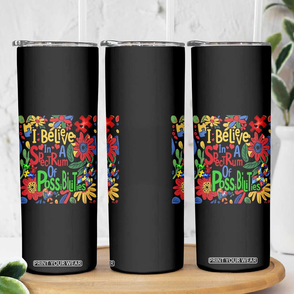 Autism Acceptance Skinny Tumbler I Believe In A Spectrum Of Possibilities Retro Boho TS02 Print Your Wear