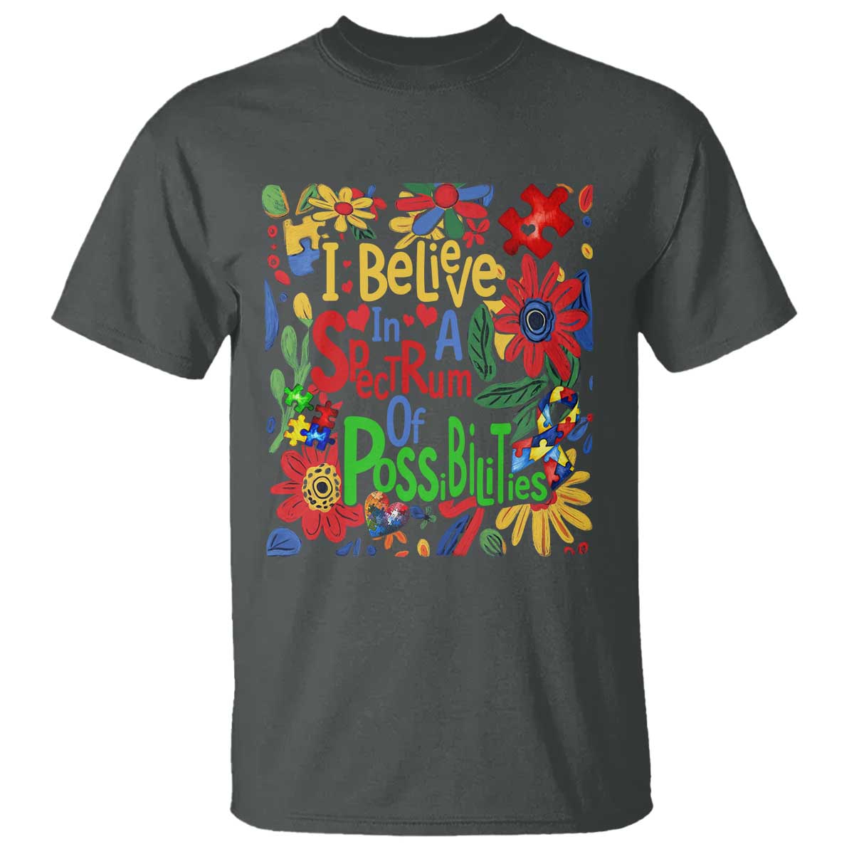 Autism Acceptance T Shirt I Believe In A Spectrum Of Possibilities Retro Boho TS02 Dark Heather Print Your Wear