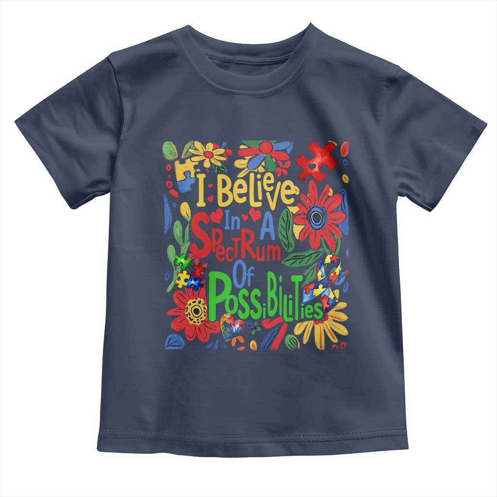 Autism Acceptance Toddler T Shirt I Believe In A Spectrum Of Possibilities Retro Boho TS02 Navy Print Your Wear