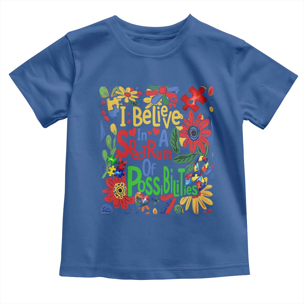 Autism Acceptance Toddler T Shirt I Believe In A Spectrum Of Possibilities Retro Boho TS02 Royal Blue Print Your Wear