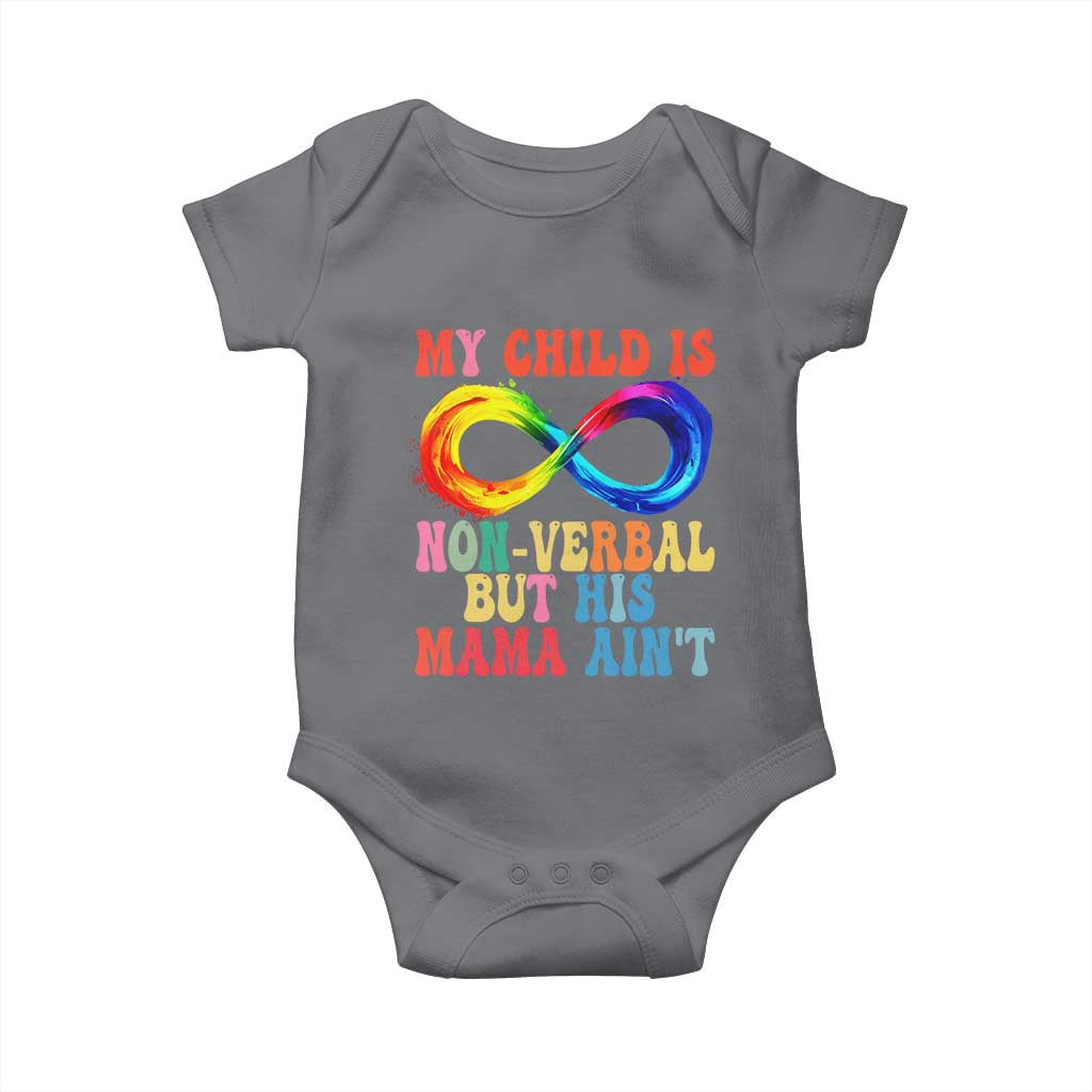 Autism Mom Baby Onesie My Child May Be Non verbal But His Mama Ain't Autism TS02 Charcoal Print Your Wear