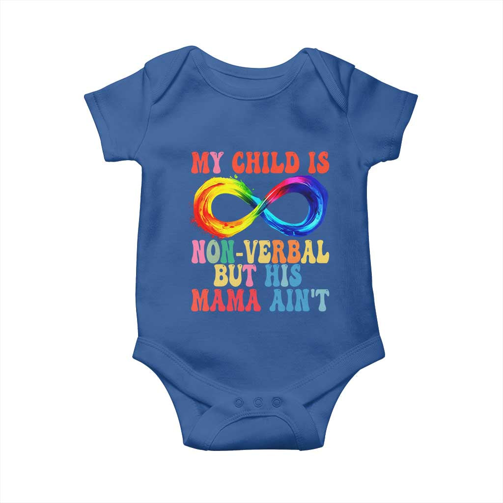 Autism Mom Baby Onesie My Child May Be Non verbal But His Mama Ain't Autism TS02 Royal Blue Print Your Wear