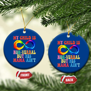 Autism Mom Ceramic Ornament My Child May Be Non verbal But His Mama Ain't Autism TS02 1pc Blue Print Your Wear