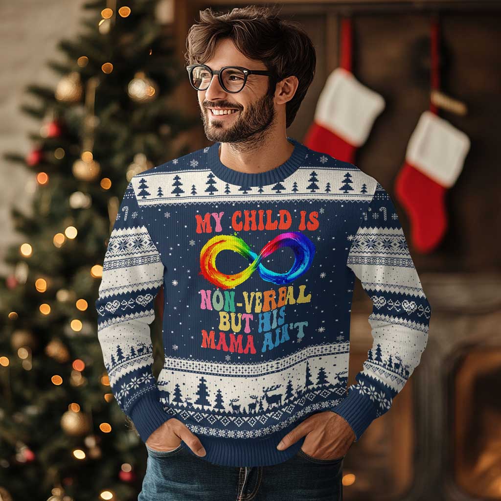 Autism Mom Ugly Christmas Sweater My Child May Be Non verbal But His Mama Ain't Autism TS02 Navy Beige Print Your Wear