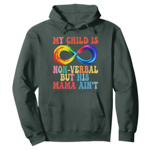 Autism Mom Hoodie My Child May Be Non verbal But His Mama Ain't Autism TS02 Dark Forest Green Print Your Wear