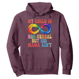 Autism Mom Hoodie My Child May Be Non verbal But His Mama Ain't Autism TS02 Maroon Print Your Wear