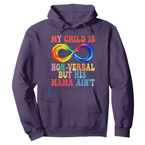 Autism Mom Hoodie My Child May Be Non verbal But His Mama Ain't Autism TS02 Purple Print Your Wear