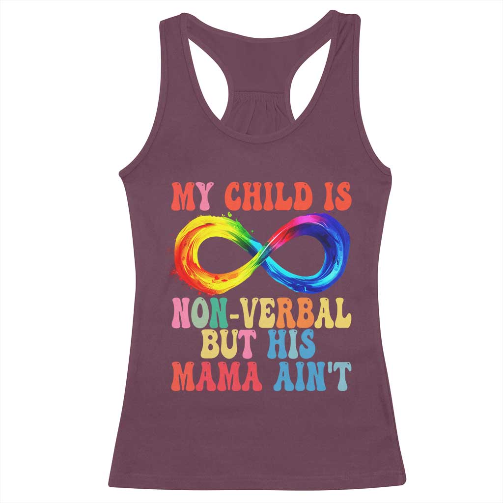 Autism Mom Racerback Tank Top My Child May Be Non verbal But His Mama Ain't Autism TS02 Maroon Print Your Wear