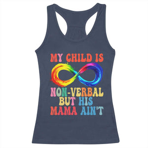 Autism Mom Racerback Tank Top My Child May Be Non verbal But His Mama Ain't Autism TS02 Navy Print Your Wear
