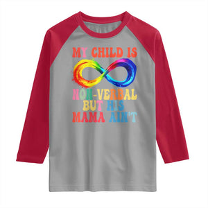 Autism Mom Raglan Shirt My Child May Be Non verbal But His Mama Ain't Autism TS02 Sport Gray Red Print Your Wear