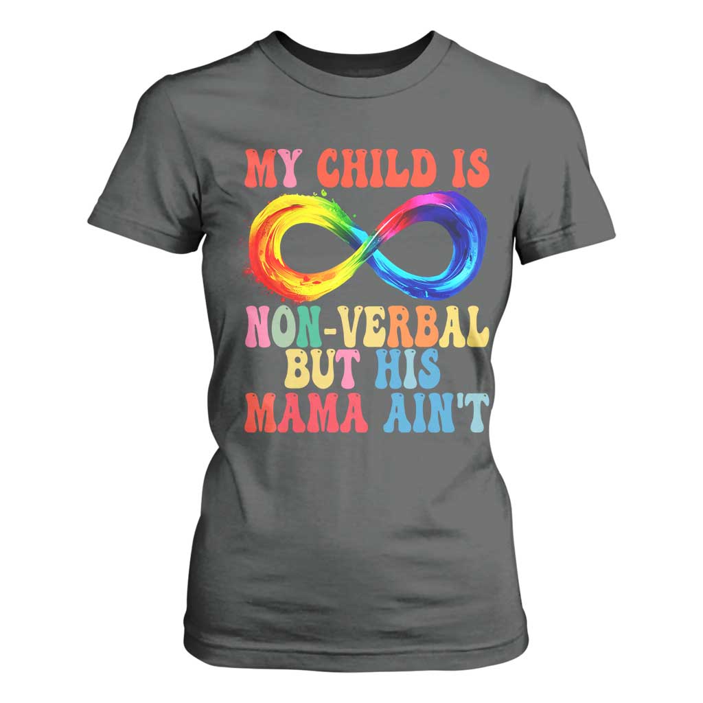 Autism Mom T Shirt For Women My Child May Be Non verbal But His Mama Ain't Autism TS02 Dark Heather Print Your Wear