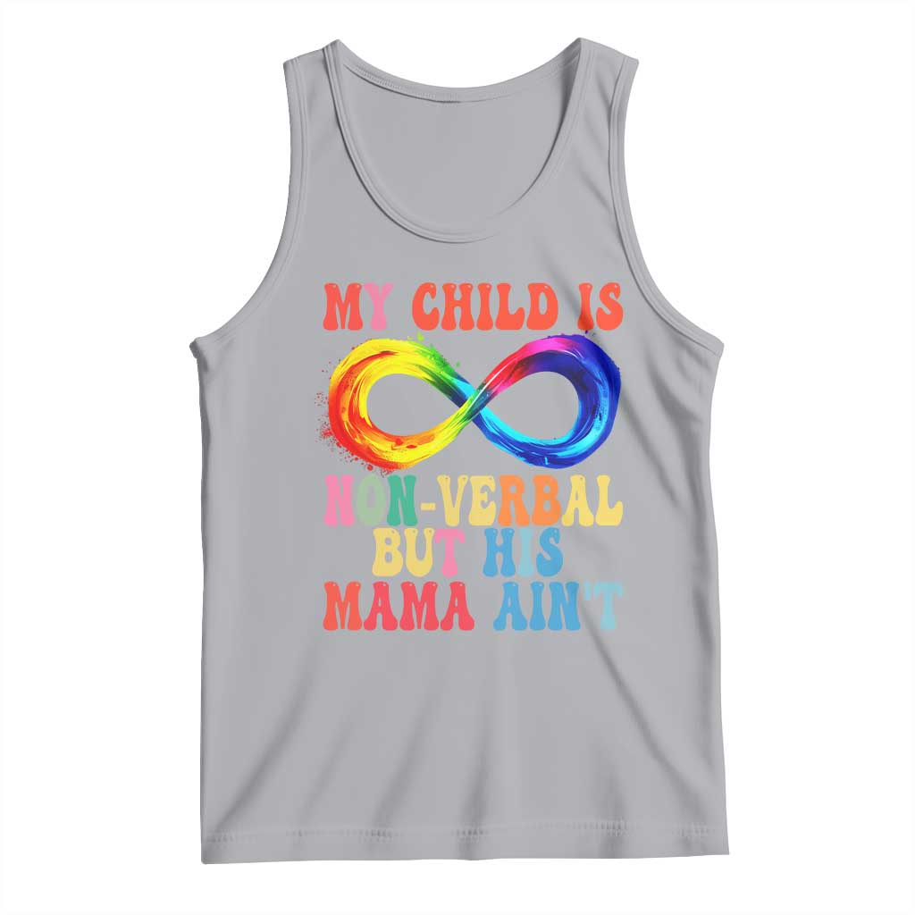 Autism Mom Tank Top My Child May Be Non verbal But His Mama Ain't Autism TS02 Athletic Heather Print Your Wear